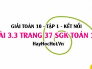Giải bài 3.3 trang 37 Toán 10 Tập 1 SGK Kết nối tri thức